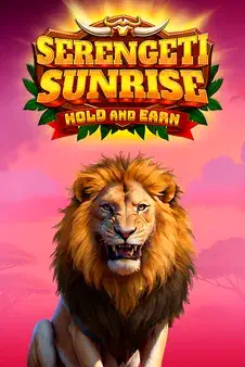 Serengeti Sunrise Hold and Win